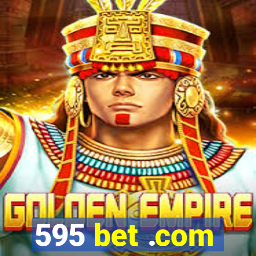 595 bet .com